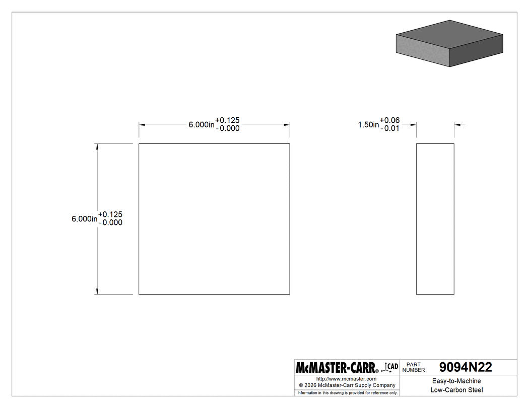 Technical Drawing of Easy-to-Machine Low-Carbon Steel, 6" x 6", 1-1/2" Thick.